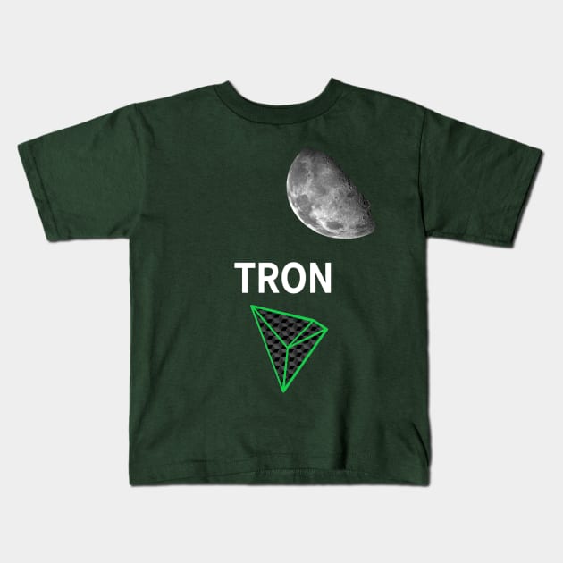 TRON Coming to a Moon Near You Kids T-Shirt by FreshInCrypto